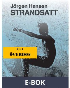 Strandsatt - Överdos, E-bok