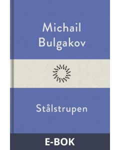 Stålstrupen, E-bok