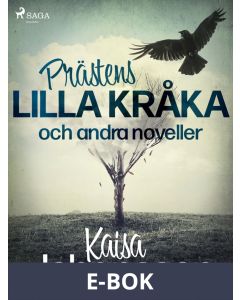 Prästens lilla kråka och andra noveller, E-bok