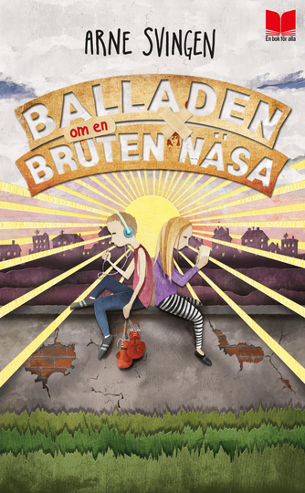Balladen Om En Bruten Näsa