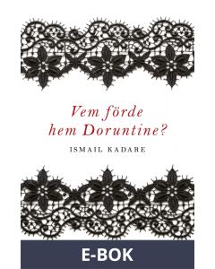 Vem förde hem Doruntine?, E-bok