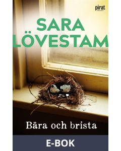 Bära och brista - Andra Monikabok, E-bok