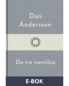De tre hemlösa, E-bok