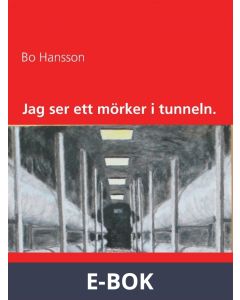 Jag ser ett mörker i tunneln., E-bok