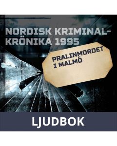 Pralinmordet i Malmö, Ljudbok