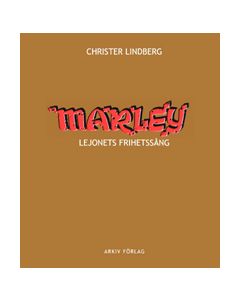 Marley : lejonets frihetssång