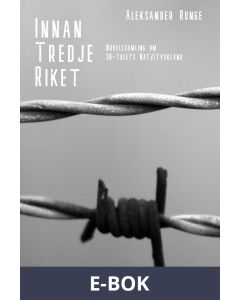 Innan Tredje riket: Novellsamling om 30-talets nazityskland, E-bok