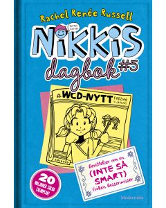 Nikkis dagbok #5 : berättelser om en (inte så smart) fröken besserwisser