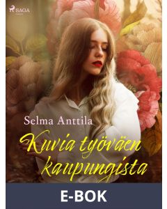 Kuvia työväen kaupungista, E-bok