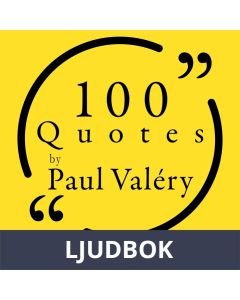 100 Quotes by Paul Valéry, Ljudbok