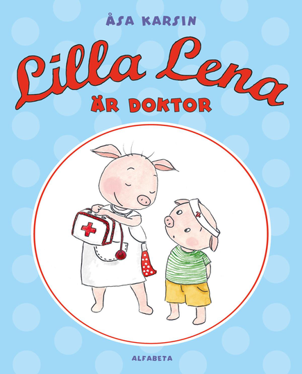 Lilla Lena Är Doktor