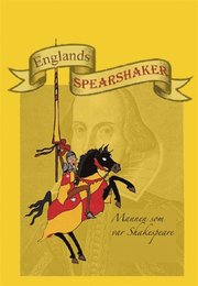 Englands Spearshaker - Mannen som var Shakespeare