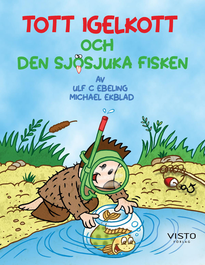 Tott Igelkott Och Den Sjösjuka Fisken