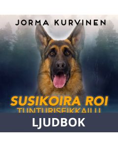 Susikoira Roin tunturiseikkailu, Ljudbok