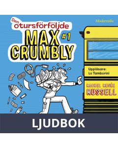Den otursförföljde Max Crumbly #1: Skolans hjälte, Ljudbok