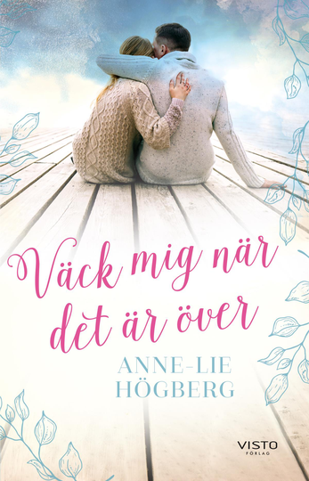 Väck Mig När Det Är Över