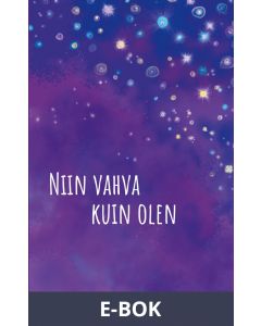 Niin vahva kuin olen, E-bok