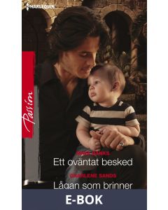 Ett oväntat besked / Lågan som brinner, E-bok