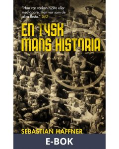 En tysk mans historia : Minnen 1914-1933, E-bok