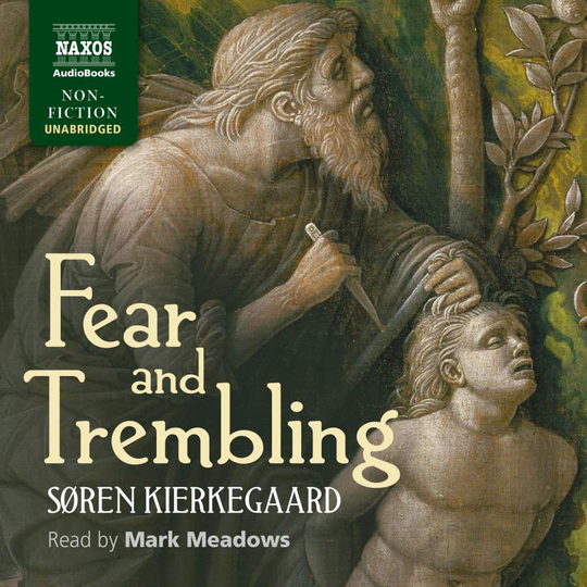 Kierkegaard Sören: Fear And Trembling