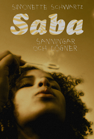 Saba - Sanningar Och Lögner