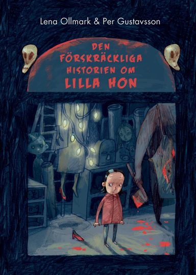 Den Förskräckliga Historien Om Lilla Hon