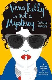 Vera Kelly Is Not A Mystery