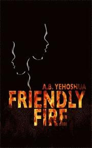 Friendly Fire