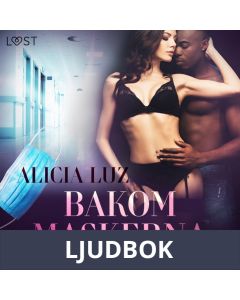 Bakom maskerna - erotisk novell, Ljudbok