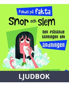 Snor och slem, Ljudbok