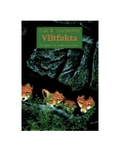 Viltfakta för jägare och andra naturvänner
