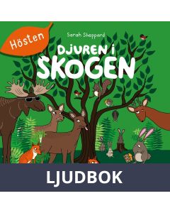 Djuren i skogen - Hösten, Ljudbok
