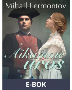 Aikamme uros, E-bok