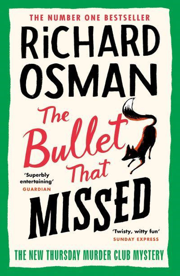 The Bullet That Missed - The Thursday Murder Club