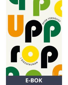 Upprop i dikesfaunan : kortprosor, E-bok