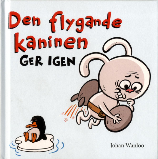 Den Flygande Kaninen Ger Igen