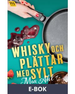 Whisky och plättar med sylt, E-bok
