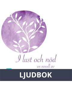 I lust och nöd, Ljudbok