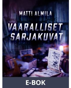 Vaaralliset sarjakuvat, E-bok