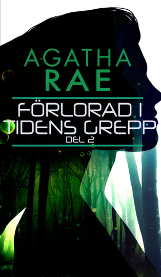 Förlorad I Tidens Grepp. 2