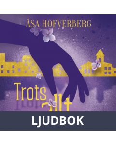 Trots allt, Ljudbok