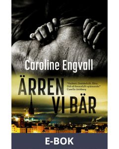 Ärren vi bär, E-bok