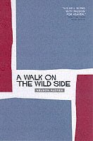 A Walk On The Wild Side