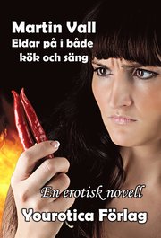 Martin Vall - Eldar på i både kök och säng