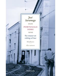 Portugals sorg : två romaner om ordning och kaos