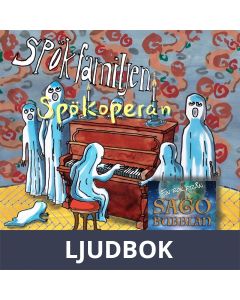 Spökfamiljen : Spökoperan, Ljudbok