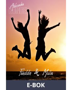 Freddie & Malin: En novell om att förlora oskulden, E-bok