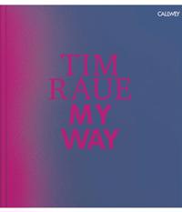 Tim Raue: My Way