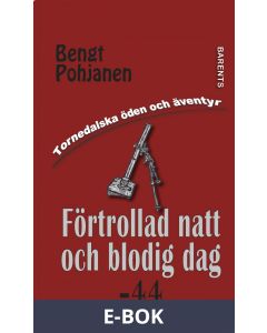 Förtrollad natt och blodig dag -44 , E-bok