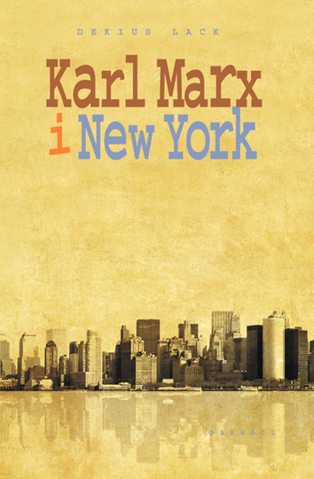 Karl Marx I New York